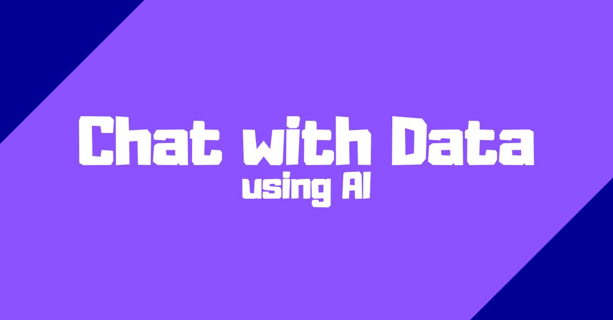 Chat with Your Data Using AI